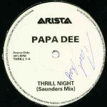Papa Dee - Thrill Night - Arista - Euro House