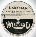 Darkman - Brand New Day (I'm No Puppet) - Wildcard - Hip Hop