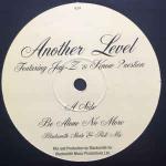 Another Level - Be Alone No More - Satellite  - R & B