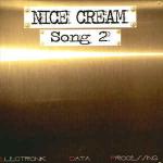 Nice Cream - Song 2 - EDP (Electronik Data Processing) - UK House