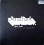 Planet Funk - Who Said - Bustin' Loose Recordings - Deep House