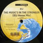 BSJ - The Music's In The Stronger - Mantra Vibes - Progressive
