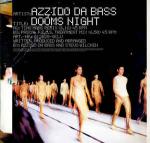 Azzido Da Bass - Dooms Night - Club Tools - Break Beat