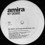 Amira - My Desire - VC Recordings - UK Garage