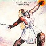 Spandau Ballet - Highly Strung - Chrysalis - Synth Pop