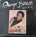 George Benson - Turn Your Love Around / Unchained Melody / Soulful Strut - Warner Bros. Records - Soul & Funk