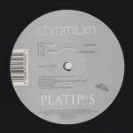Chromium - Chrome - Platipus - Trance