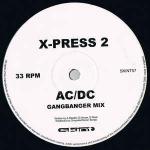 X-Press 2 - AC/DC - Skint - Progressive