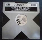 Jonny L - Make Me Work (Turn Me Around) - XL Recordings - UK House