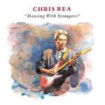 Chris Rea - Dancing With Strangers - Magnet - Rock