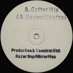 Razor Boy & Mirror Man - Cutter Mix / Beyond Control - Rabbit City Records - Hardcore