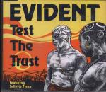 Evident - Test The Trust - Circa - Break Beat