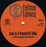 Fatima Rainey - Love Is A Wonderful Thing - Coalition Recordings - House