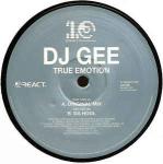DJ Gee - True Emotion - React - Trance