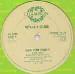 Royal House - Can You Party - Champion - US House