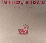 Faithless - God Is A DJ - Cheeky Records - Tech House