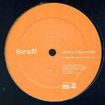 Benefit  - What's It Gonna Be - Edel - UK House