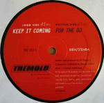 8th Wonder - Keep It Coming / For The DJ - Tremolo - House