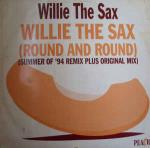 Willy The Sax - Willie The Sax (Round And Round) - Peach Records - UK House