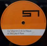 DJ Vitamin D & DJ Nique - We Like It Raw - Special Needs Recordings - House