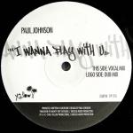 Paul Johnson - I Wanna Play With U... - Yellow Productions - House