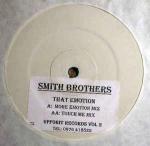 Smith Brothers - That Emotion - Up For It - Hard House