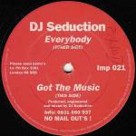DJ Seduction - Everybody / Got The Music - Impact Records (23) - Happy Hardcore