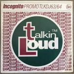 Incognito - Pieces Of A Dream (Sanchez Mixes) - Talkin' Loud - UK House