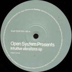 Open System - Intuitive Vibrations EP - Bush - Techno
