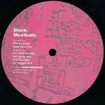 Block - Meatballs - Loop Records  - Techno