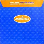 Todd Terry & Martha Wash & Jocelyn Brown - Keep On Jumpin' - Manifesto - US House