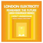 London Elektricity - Remember The Future (High Contrast Remix) / I Don't Understand (Craggz+Parallel Forces Remix) - Hospital Records - Drum & Bass
