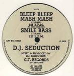 DJ Seduction - Bleep Bleep Mash Mash - C.T. Records - Hardcore