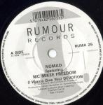 Nomad & MC Mikee Freedom - (I Wanna Give You) Devotion - Rumour Records - Acid House