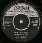 Roy Orbison - Only The Lonely (Know How I Feel) - London Records - Rock
