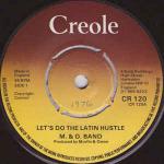 M & O Band - Let's Do The Latin Hustle - Creole Records - Disco