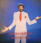 Oliver Cheatham - Bless The Ladies - MCA Records - Soul & Funk