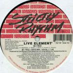 Live Element - Be Free - Strictly Rhythm - US House