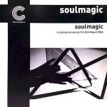 Soulmagic - Soulmagic - Choice House - Tech House