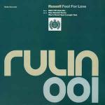 Russell - Fool For Love - Rulin Records - UK House