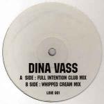 Dina Vass - The Love I Have For You - Not On Label (Dina Vass) - UK House