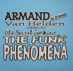 Armand Van Helden & Old School Junkies - The Funk Phenomena (Pt. 2) - ZYX Music - US House