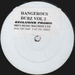 Dangerous Dubz - Dangerous Dubz Vol 2 - Dangerous Dubz - UK Garage