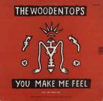 The Woodentops - You Make Me Feel / Stop This Car - Rough Trade - Indie