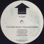 Hi-Gate - I Can Hear Voices / Caned And Unable - Incentive - Trance