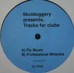 Skulduggery - Presents.. Tracks For Clubs - Skulduggery - UK House