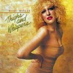 Bette Midler - Thighs And Whispers - Atlantic - Rock