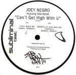 Joey Negro & Taka Boom - Can't Get High Without U - Subliminal - UK House