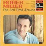 Roger Miller - The 3rd Time Around - Fontana - Country and Western