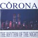 Corona - The Rhythm Of The Night - WEA - UK House